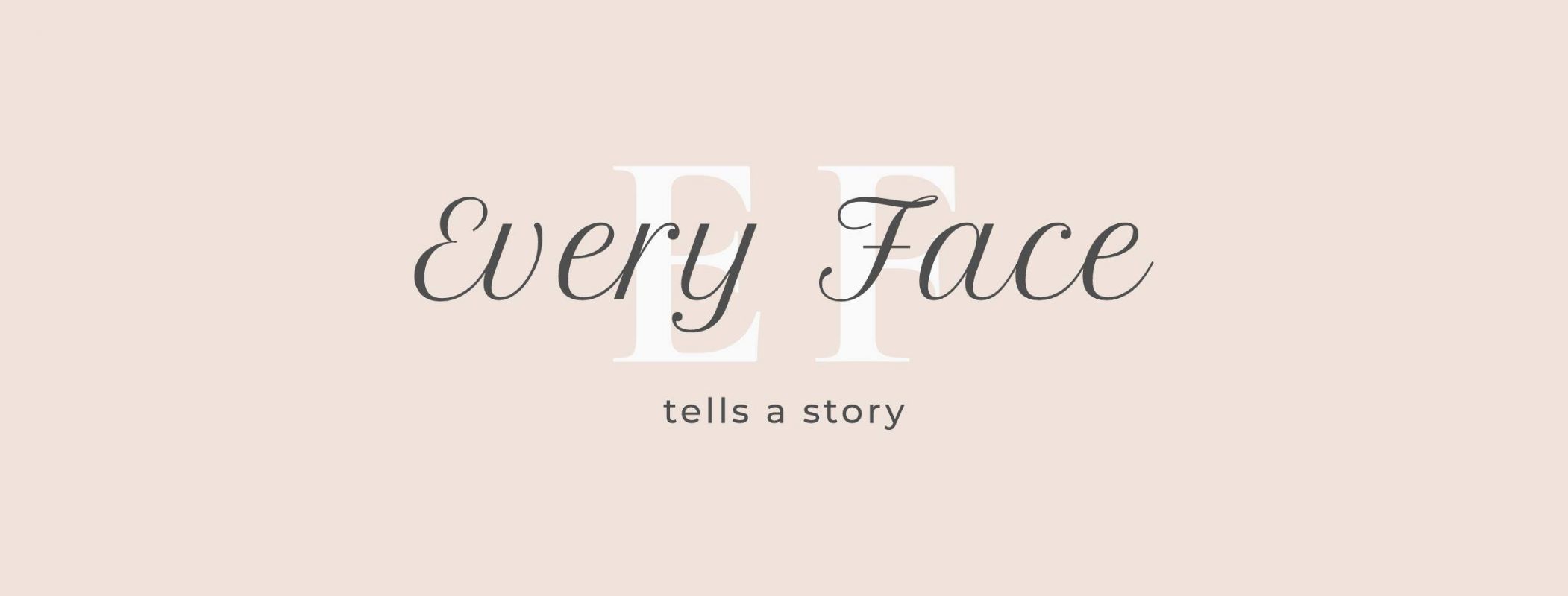 Every Face Banner